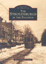 The Stroudsburgs in the Poconos