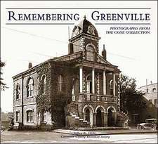 Remembering Greenville: Photographs from the Coxe Collection