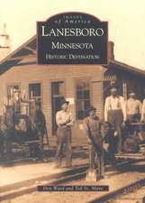 Lanesboro, Minnesota: Historic Destination