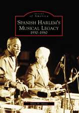 Spanish Harlem's Musical Legacy: 1930-1980