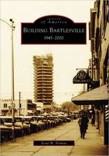 Building Bartlesville: 1945-2000