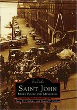 Saint John: More Postcard Memories