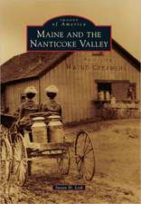 Maine and the Nanticoke Valley