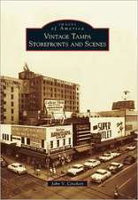 Vintage Tampa Storefronts and Scenes