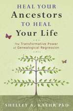 Heal Your Ancestors to Heal Your Life