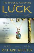 The Secret to Attracting Luck