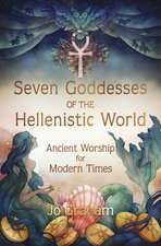 Seven Goddesses of the Hellenistic World