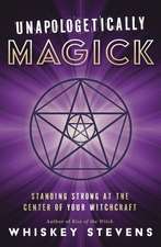 Unapologetically Magick