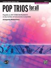 Pop Trios for All: Trombone/Baritone/Bassoon/Tuba, Level 1-4