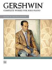 George Gershwin -- Complete Works for Solo Piano