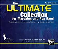 The Ultimate Collection for Marching and Pep Band