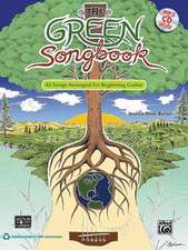 The Green Songbook: 43 Songs Arranged for Beginning Guitar, Book & MP3 CD