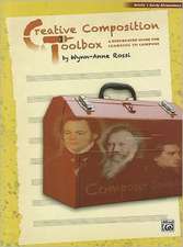 Creative Composition Toolbox, Bk 1