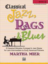 Classical Jazz Rags & Blues, Bk 5