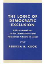 The Logic of Democratic Exclusion