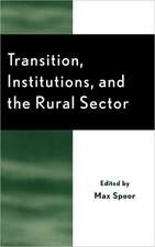 Transition, Institutions and the Rural Sector