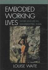 Embodied Working Lives