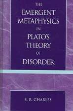 The Emergent Metaphysics of Plato's Theory of Disorder