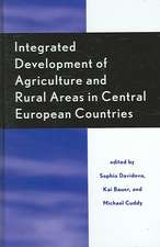 Integrated Development of Agriculture and Rural Areas in Central European Countries