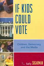 If Kids Could Vote