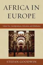 Africa in Europe, Volume Two