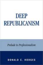 Deep Republicanism