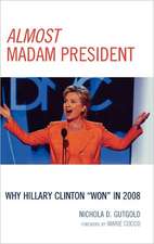 Almost Madam President