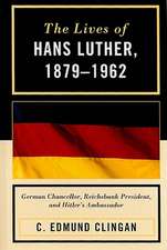 The Lives of Hans Luther, 1879-1962