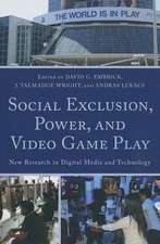 Social Exclusion, Power, and Video Game Play