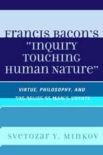 Francis Bacon's Inquiry Touching Human Nature