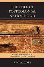 The Pull of Postcolonial Nationhood