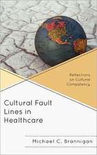 Cultural Fault Lines in Healthcare