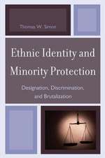 Ethnic Identity and Minority Protection