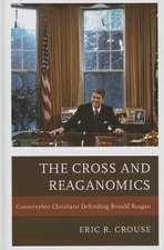 The Cross and Reaganomics