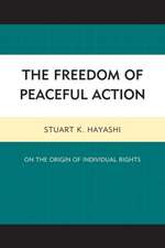 The Freedom of Peaceful Action