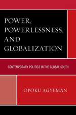 Power, Powerlessness, and Globalization