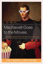 Machiavelli Goes to the Movies: Understanding the Prince Through Television and Film