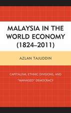 Malaysia in the World Economy (1824 2011)