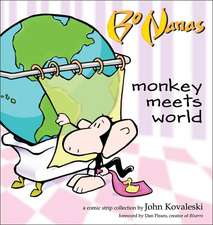 Bo Nanas: Monkey Meets World