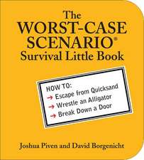 The Worst-Case Scenario Little Book for Survival