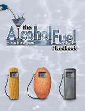 The Alcohol Fuel Handbook