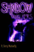 Shadow Walkers