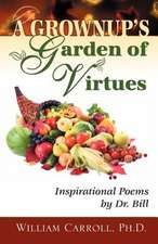 A Grownup's Garden of Virtues