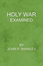 Holy War Examined