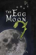 The Egg Moon