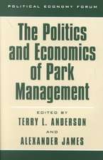 The Politics and Economics of Park Management