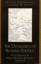 The Dynamics of Russian Politics