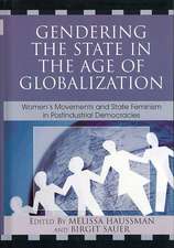 Gendering the State in the Age of Globalization