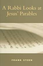 A Rabbi Looks at Jesus' Parables