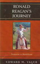 Ronald Reagan's Journey